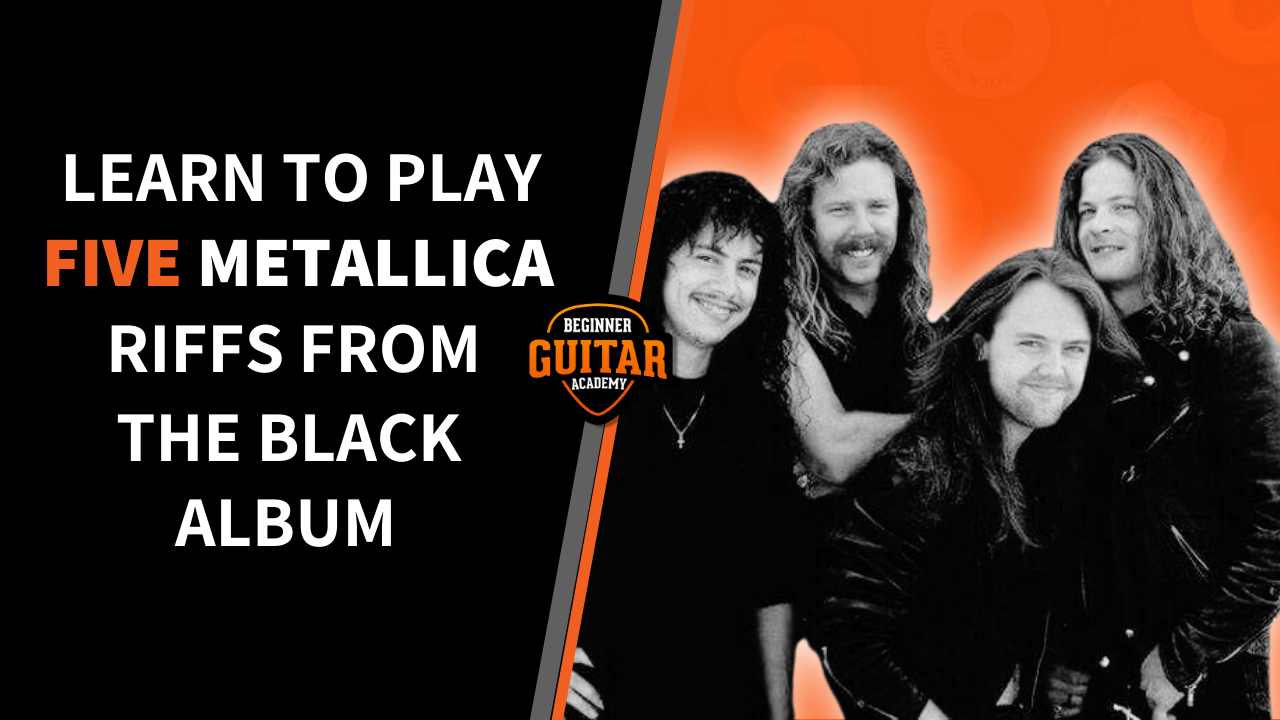Learn to play five metallica riffs from the black album